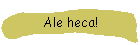 Ale heca!