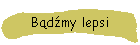 Bdmy lepsi