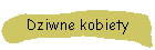 Dziwne kobiety