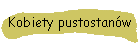 Kobiety pustostanw