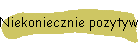 Niekoniecznie pozytywnie zakrcone