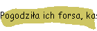 Pogodziła ich forsa, kasa, mamona, hajs, siano, szmal…