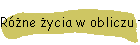 Różne życia w obliczu tej samej śmierci