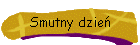 Smutny dzie