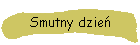Smutny dzie