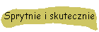 Sprytnie i skutecznie