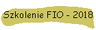 Szkolenie FIO - 2018