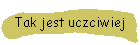 Tak jest uczciwiej