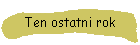 Ten ostatni rok