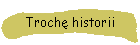 Trochę historii