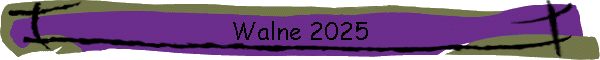 Walne 2025